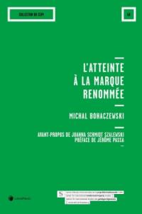 L'atteinte à la marque renommée