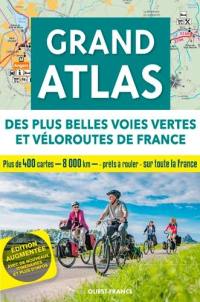 Grand atlas des plus belles voies vertes et véloroutes de France