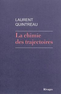 La chimie des trajectoires