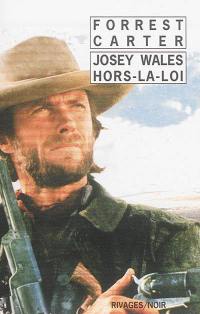 Josey Wales hors-la-loi