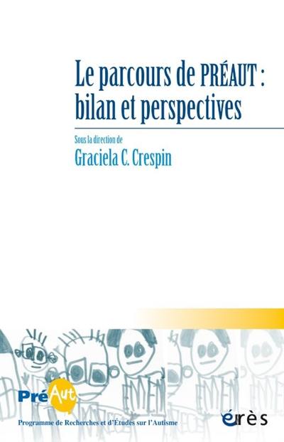 Cahiers de Préaut, n° 20. Le parcours de Préaut : bilan et perspective