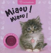 Miaou ! Miaou !