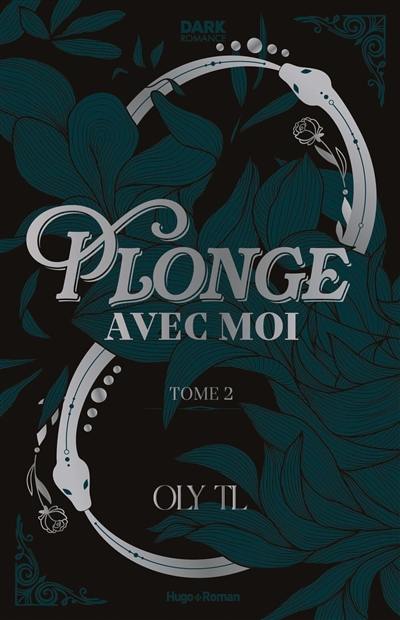 Plonge avec moi. Vol. 2. Peau contre peau