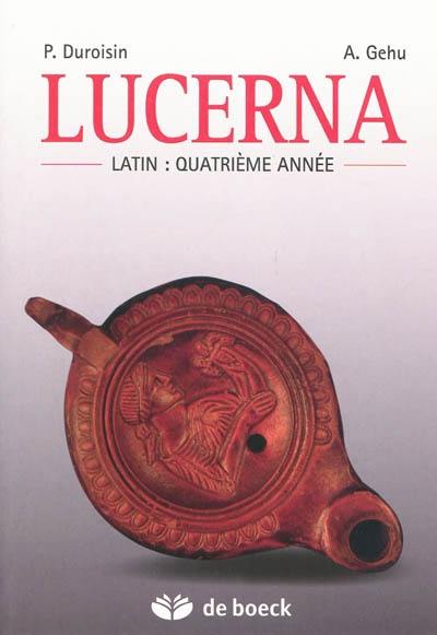 Lucerna : latin : quatrième année