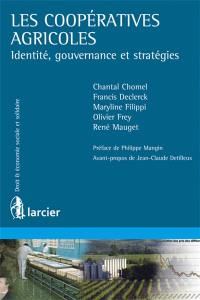 Les coopératives agricoles : identité, gouvernance et stratégies