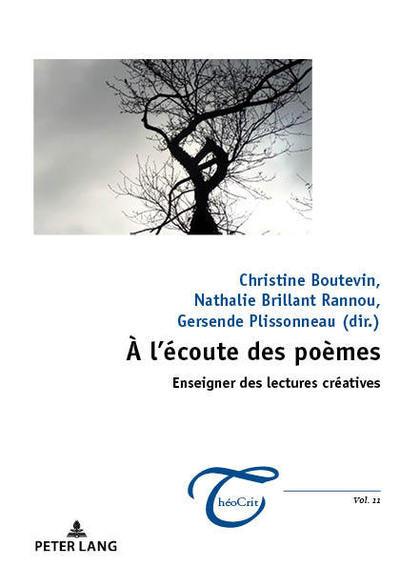 A l'écoute des poèmes : enseigner des lectures créatives