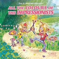 Eva & Maxim discover. All the colours of the impressionists