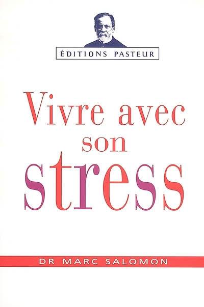 Mieux vivre avec son stress