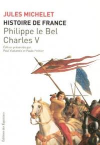 Histoire de France. Vol. 3. Philippe Auguste et Saint Louis