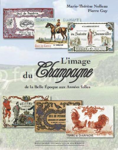 L'image du champagne, de la Belle Epoque aux Années folles