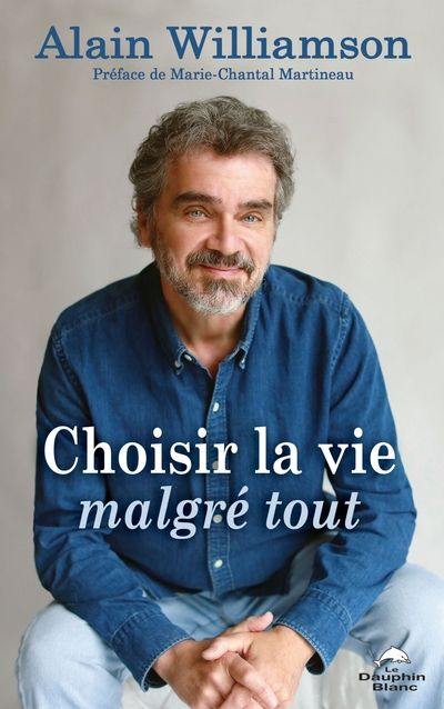 Choisir la vie malgré tout