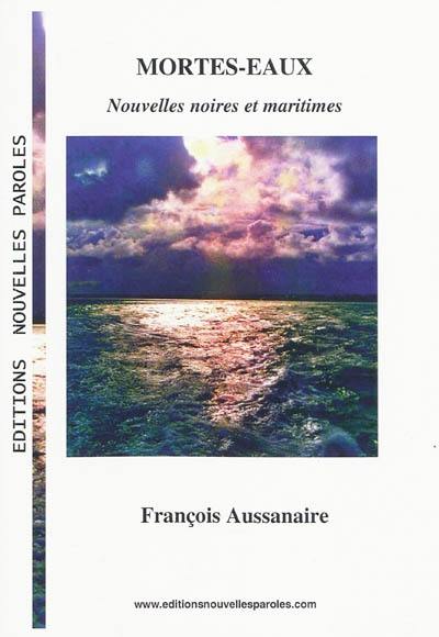 Mortes-eaux : nouvelles noires et maritimes