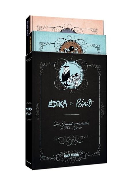 Les grands crus classés de Fluide glacial : Edika & Binet : appellation Binet et Edika contrôlée