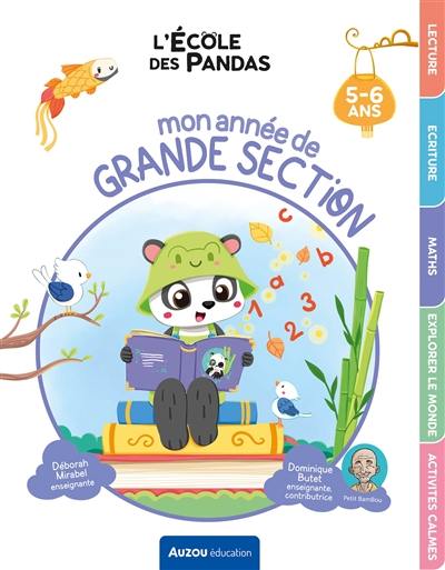 L'école des pandas : mon année de grande section, 5-6 ans