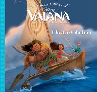 Vaiana : la légende du bout du monde : l'histoire du film