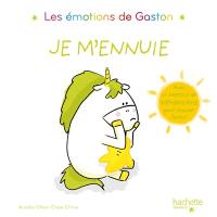 Les émotions de Gaston. Je m'ennuie