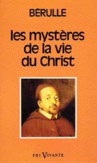 Les Mystères de la vie du Christ