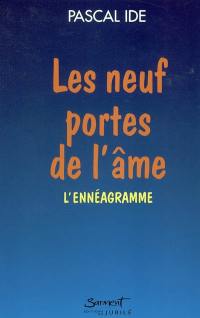 Les neuf portes de l'âme : ennéagramme et péchés capitaux, un chemin psychospirituel