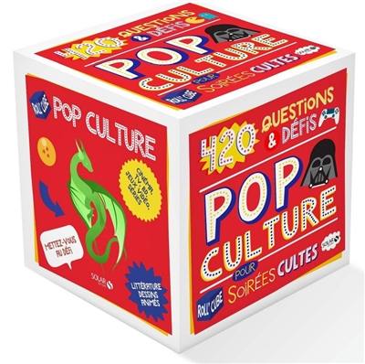 Pop culture : 420 questions & défis pour soirées cultes