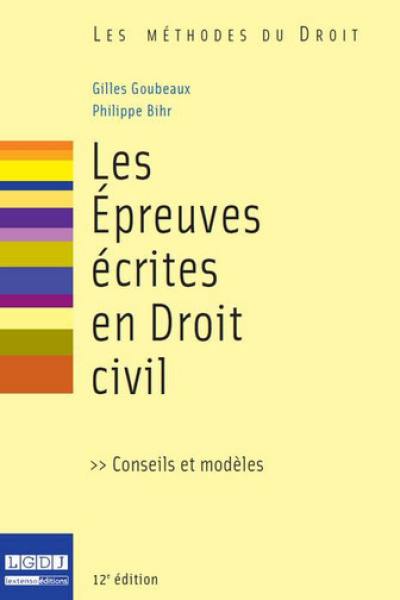 Les épreuves écrites en droit civil : conseils et modèles