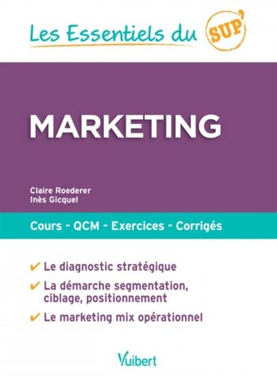 Marketing : cours, QCM, exercices, corrigés