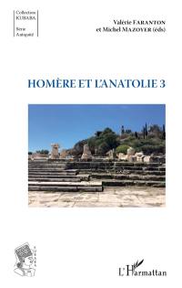 Homère et l'Anatolie. Vol. 3