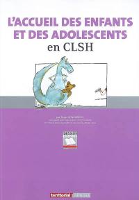 L'accueil des enfants et des adolescents en centre de loisirs sans hébergement