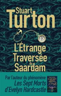 L'étrange traversée du Saardam