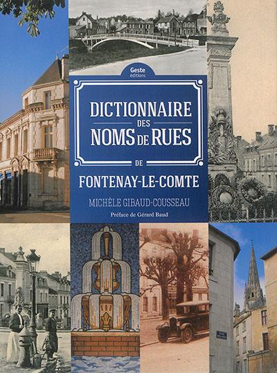 Fontenay-le-Comte : dictionnaire des noms de rue