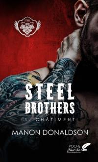 Steel brothers. Vol. 1. Châtiment