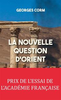 La nouvelle question d'Orient