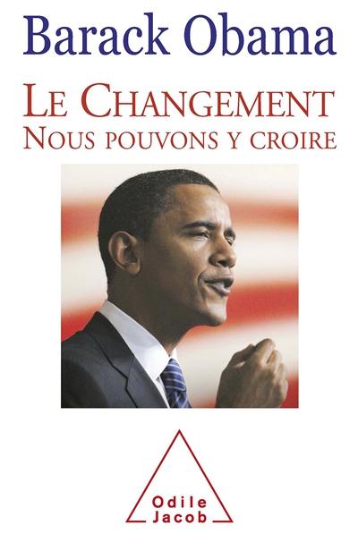 Le changement, nous pouvons y croire