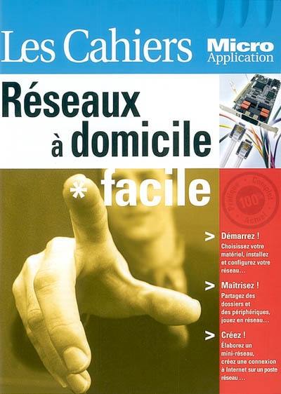 Réseaux à domicile : facile