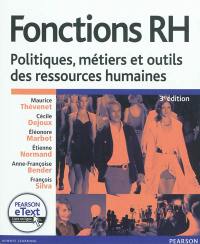 Fonctions RH : politiques, métiers et outils des ressources humaines