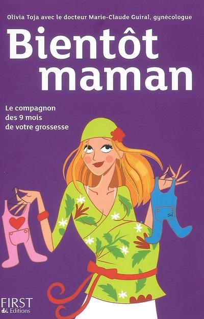 Bientôt maman : le compagnon des 9 mois de votre grossesse