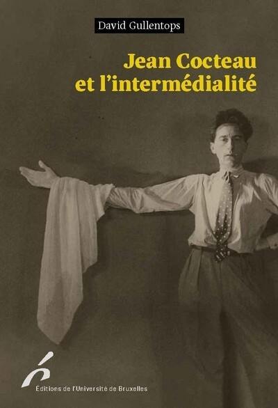 Jean Cocteau et l'intermédialité