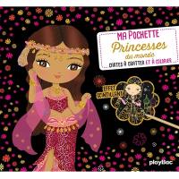 Ma pochette princesses du monde : cartes à gratter et à colorier