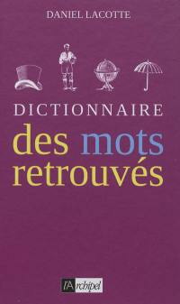 Dictionnaire des mots retrouvés