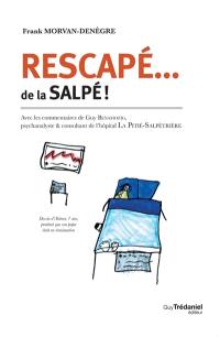 Rescapé de la Salpé