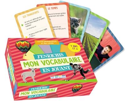 J'enrichis mon vocabulaire en jouant : 7 ans et +