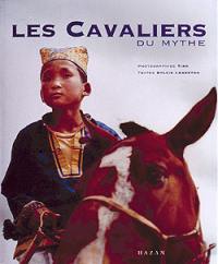 Les cavaliers du mythe