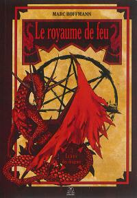 Le royaume de feu. Vol. 3. La terre des dragons