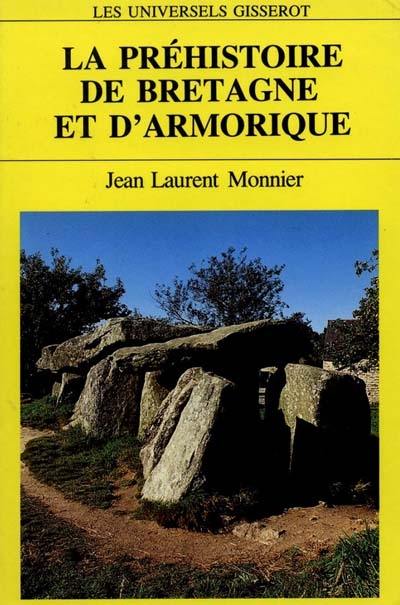 La Préhistoire de Bretagne et d'Armorique