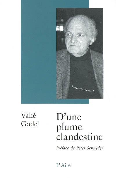 D'une plume clandestine