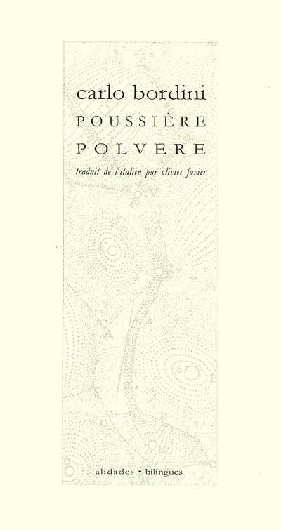 Poussière. Polvere