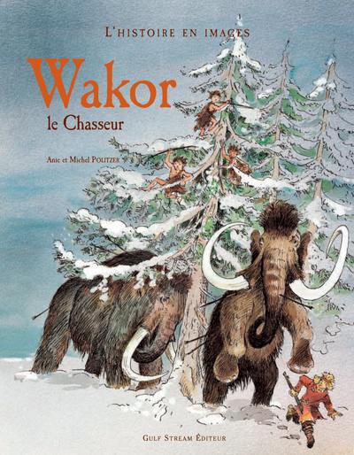 Wakor le chasseur