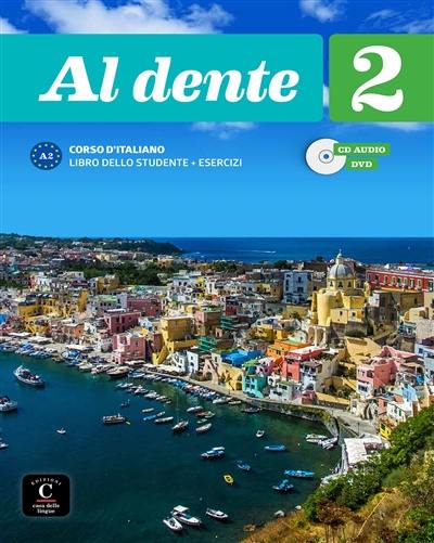 Al dente 2 : corso d'italiano : libro dello studente + esercizi