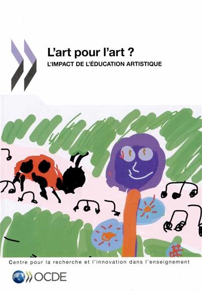 L'art pour l'art ? : l'impact de l'éducation artistique