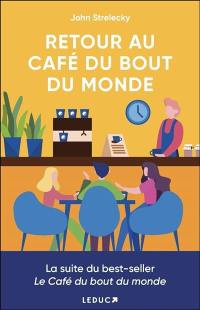 Retour au café du bout du monde