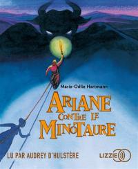 Ariane contre le Minotaure